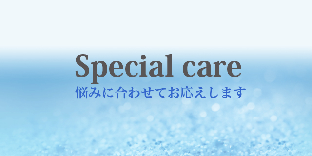 Special Care