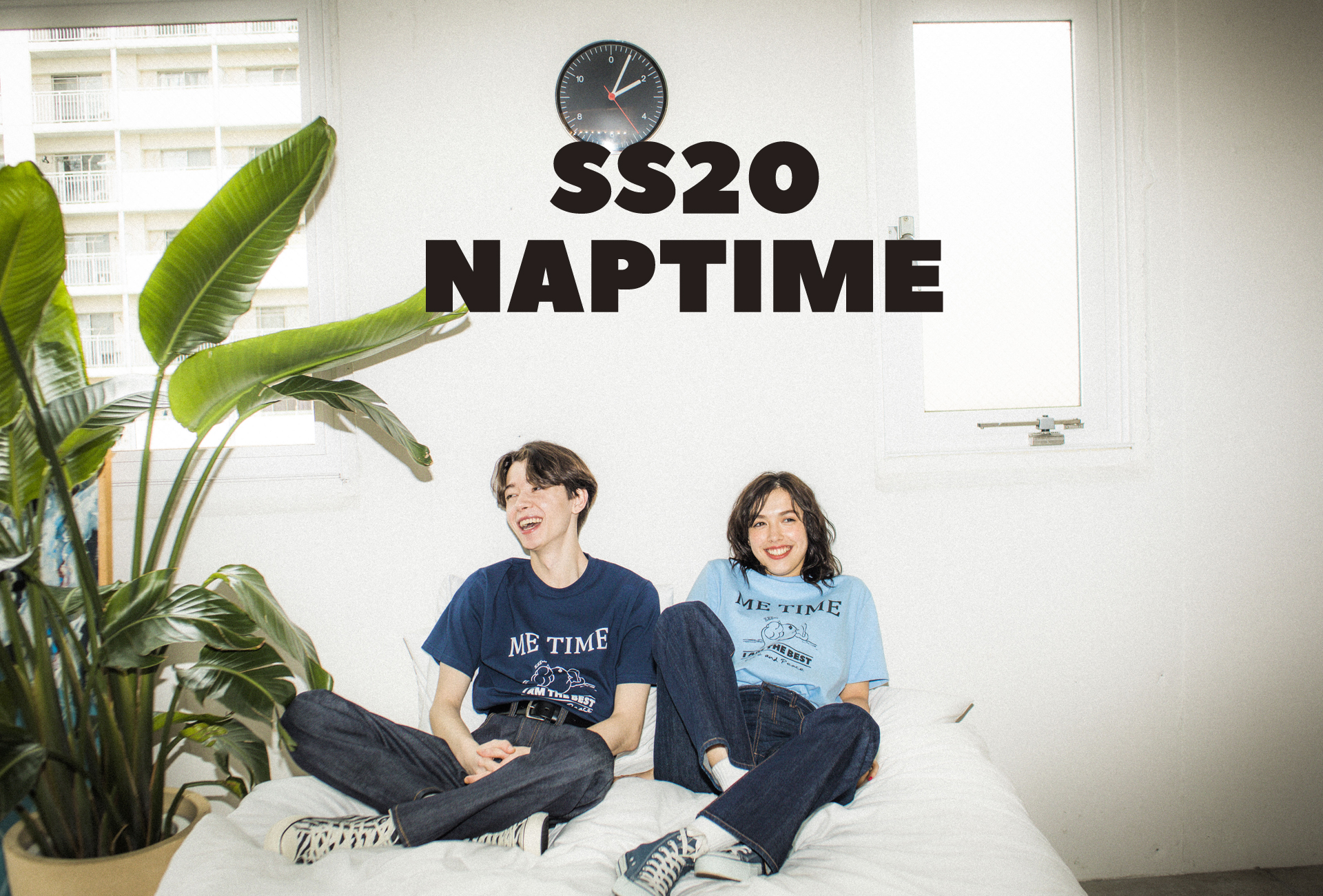 Naptime. COLLECTION 20 SS