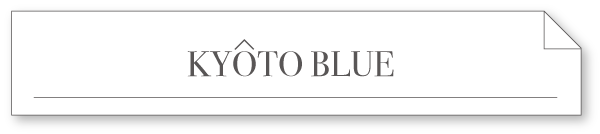 KYOTO BLUE