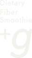 Dietary Fiber Smoothie +g